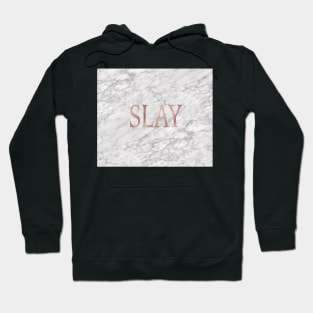 Slay rose gold marble Hoodie